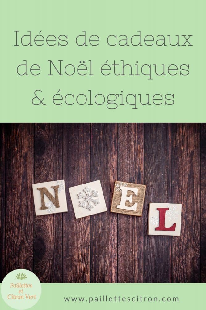 idées de cadeaux de Noel éthiques et écologiques