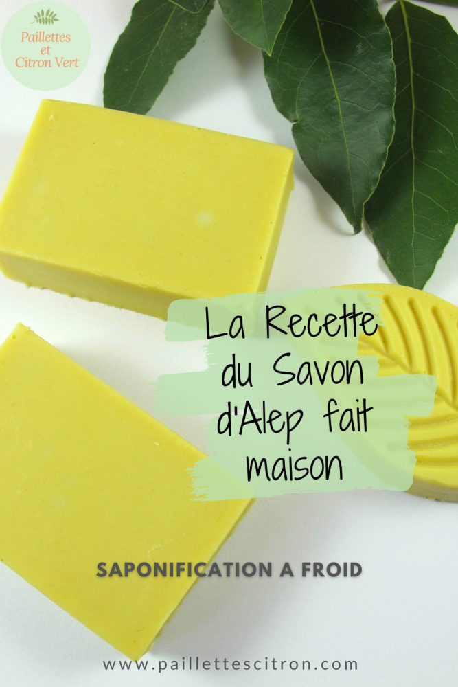 Savon d'Alep fait maison