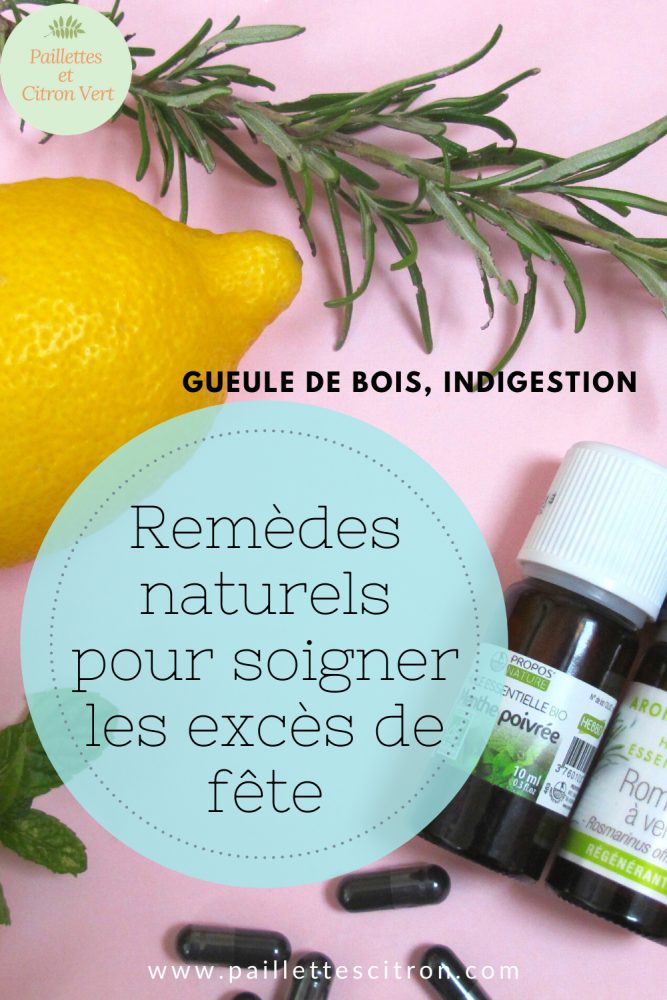 Soigner naturellement gueule de bois et indigestion