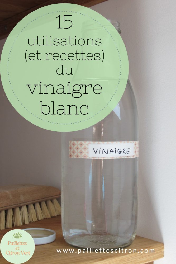 15 utilisations du vinaigre blanc