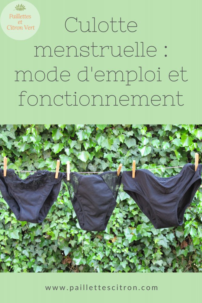 mode d'emploi et fonctionnement culotte menstruelle